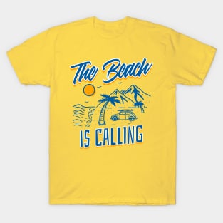 Vintage Retro The Beach is Calling Home is where the beach is T-Shirt